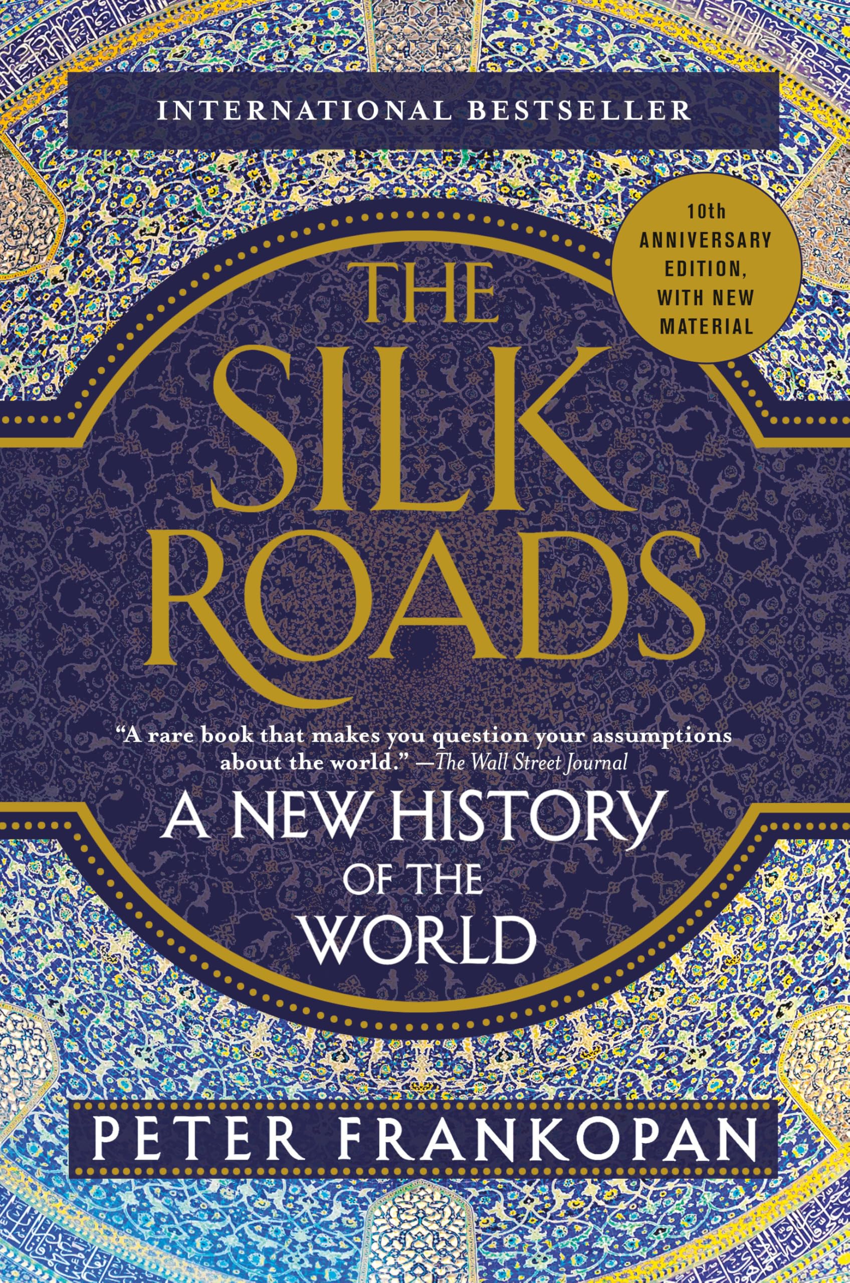 The Silk Roads: A New History of the World | Amazon.com.br